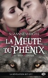 Suzanne Wright - La Meute du Phénix Tome 5 : Ryan Conner.