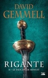 David Gemmell - Rigante Tome 2 : Le faucon de minuit.