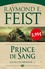 Raymond-E Feist - Les fils de Krondor Tome 1 : Prince de sang.