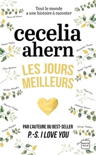 Cecelia Ahern - Les Jours meilleurs.