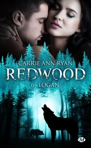 Carrie Ann Ryan - Logan - Redwood, T6.