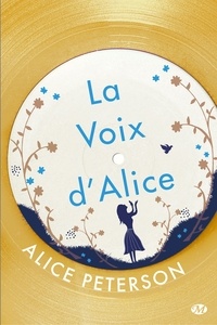 Alice Peterson - La voix d'Alice.