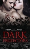 Rebecca Zanetti - Dark Protectors Tome 8 : Ronan.