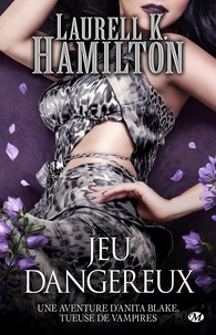 Laurell-K Hamilton - Anita Blake Tome 27 : Jeu dangereux.