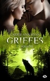 Carrie Ann Ryan - Griffes Tome 7 : Walker.