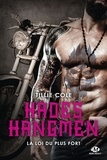 Tillie Cole - Hades Hangmen Tome 7 : La loi du plus fort.
