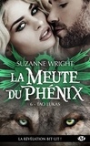Suzanne Wright - Tao Lukas - La Meute du Phénix, T6.