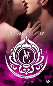 Laurann Dohner - Aveoth - Vampires, Lycans, Gargouilles, T7.