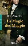 K-J Charles - La magie des Magpie.