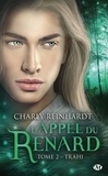 Charly Reinhardt - L'appel du renard Tome 2 : Trahi.