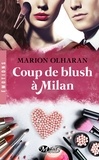 Marion Olharan - Coup de blush à Milan.
