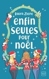 Laura Ziepe - Enfin seules pour Noël.