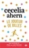 Cecelia Ahern - Le joueur de billes.