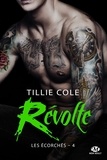 Tillie Cole - Révolte - Les Écorchés, T4.