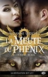 Suzanne Wright - Dominic Black - La Meute du Phénix, T8.