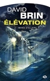 David Brin - Elévation Tome 2 : Marée stellaire.