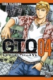 Tôru Fujisawa - GTO : Shonan 14 Days Tome 4 : .