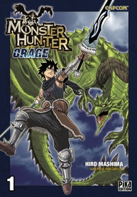 Hiro Mashima - Monster Hunter Orage Tome 1 : .