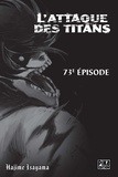 Hajime Isayama - L'Attaque des Titans Chapitre 73.