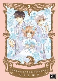  Clamp - Card Captor Sakura Tome 3 : .