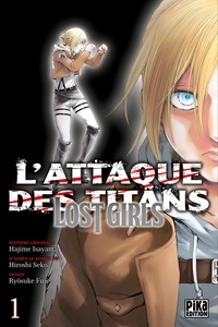 Fuji Ryôsuke - L'Attaque des Titans - Lost Girls T01.