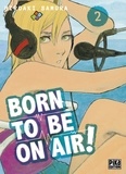 Hiroaki Samura - Born to be on air! T02.