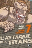 Hajime Isayama - L'Attaque des Titans Edition Colossale T07.