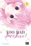  Taamo - Too bad, I'm in love! Tome 1 : .