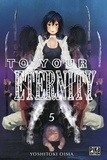 Yoshitoki Oima - To Your Eternity T05.