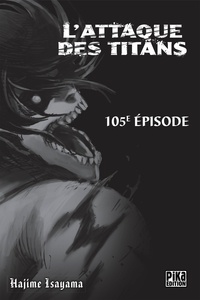 Hajime Isayama - L'Attaque des Titans Chapitre 105 - Balle mortelle.