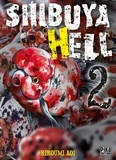 Hiroumi Aoi - Shibuya Hell Tome 2 : .