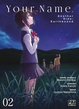 Arata Kanoh et Junko Nakamura - Your Name - Another Side : Earthbound Tome 2 : .