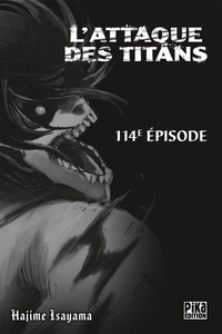 Hajime Isayama - L'Attaque des Titans Chapitre 114 - La seule solution.