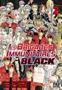 Issey Hatsuyoshiya - Les Brigades Immunitaires Black T02.