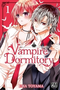 Ema Toyama - Vampire Dormitory Tome 1 : .