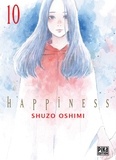 Shûzô Oshimi - Happiness T10.