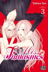 Yukino Seo - Miss Fantasmes T03.