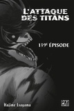 Hajime Isayama - L'Attaque des Titans Chapitre 139 - Dernier épisode : L'arbre sur la colline.