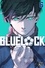 Yusuke Nomura et Muneyuki Kaneshiro - Blue Lock Tome 6 : .