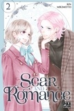 Rin Mikimoto - Scar and Romance 2 : Scar and Romance T02.