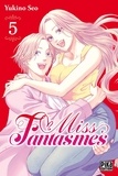 Yukino Seo - Miss Fantasmes 5 : Miss Fantasmes T05.