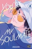  Anashin - You're my Soulmate Tome 1 : .