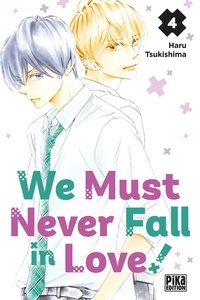 Haru Tsukishima - We Must Never Fall in Love! T04.