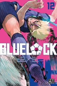 Muneyuki Kaneshiro et Yusuke Nomura - Blue Lock Tome 12 : .