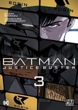 Tomohiro Shimoguchi et Eiichi Shimizu - Batman Justice Buster 3 : Batman Justice Buster T03.