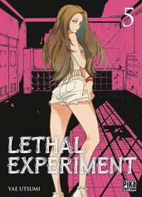 Yae Utsumi - Lethal experiment Tome 5 : .