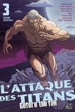 Satoshi Shiki - L'Attaque des Titans - Before the Fall Edition Colossale T03.