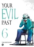 Takashi Sano - Your Evil Past Tome 6 : .