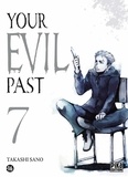 Takashi Sano - Your Evil Past Tome 7 : .