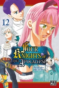 Nakaba Suzuki - Four Knights of the Apocalypse Tome 12 : .